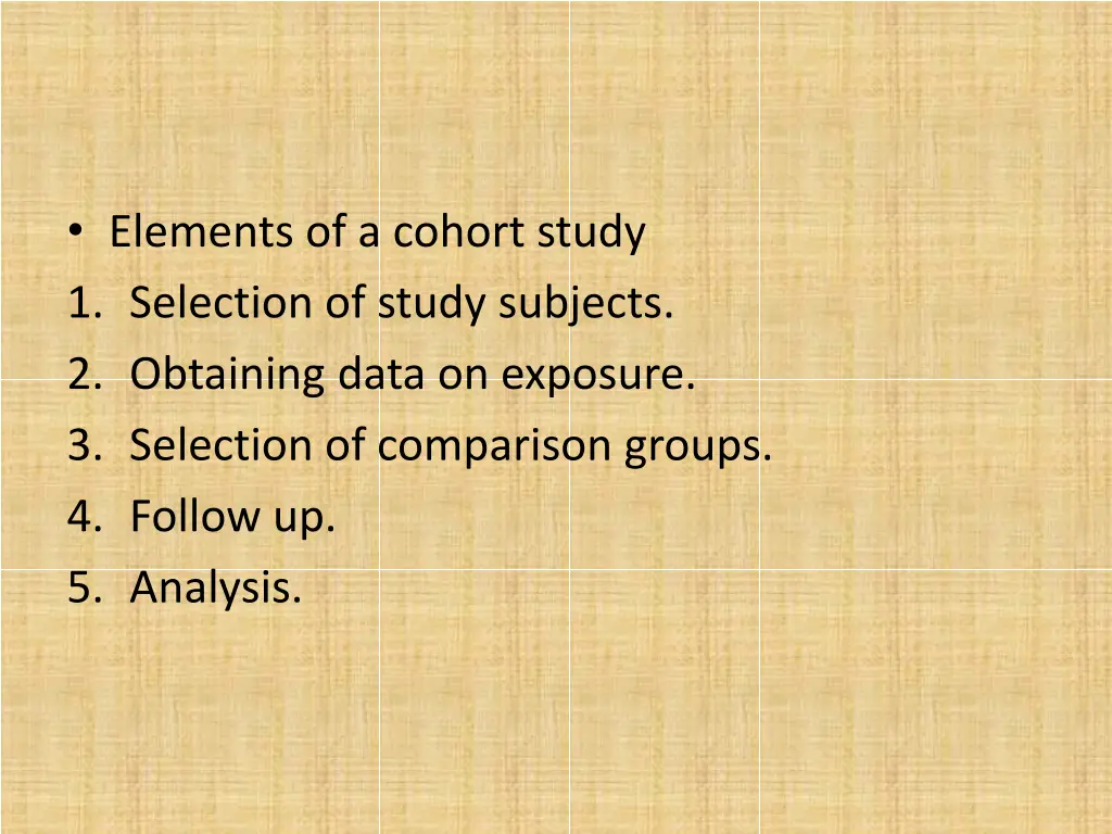 elements of a cohort study 1 selection of study