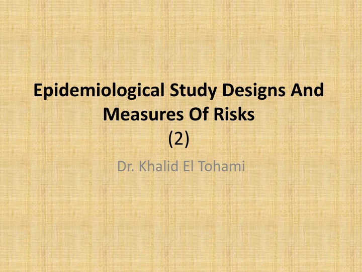 epidemiological study designs and measures