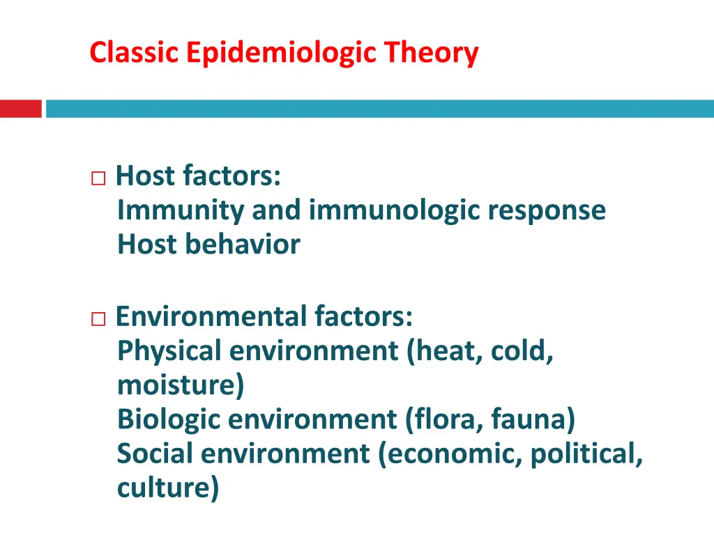 classic epidemiologic theory 1