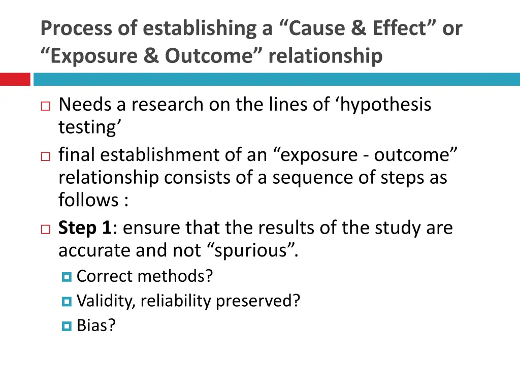 process of establishing a cause effect