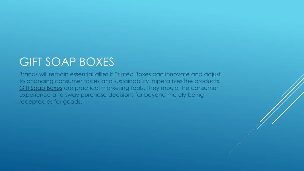 gift soap boxes brands will remain essential