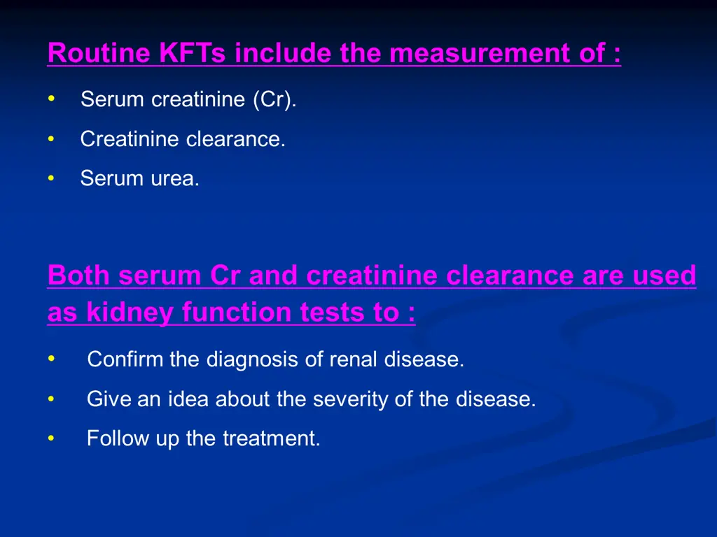 routine kfts include the measurement of