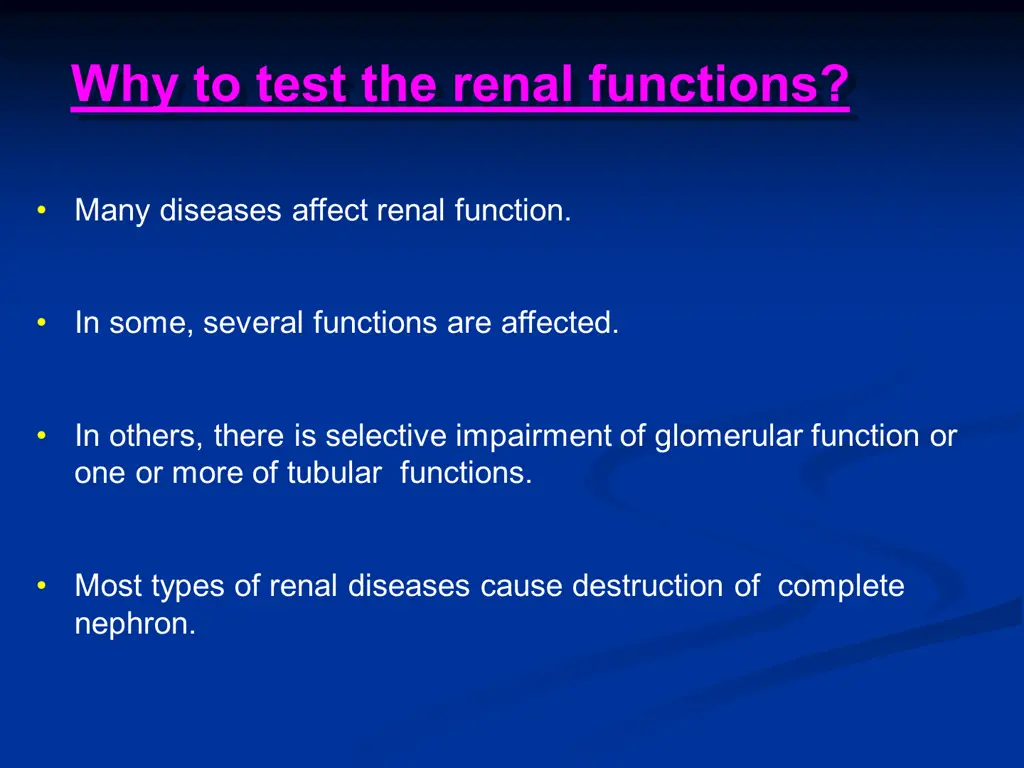 why to test the renal functions