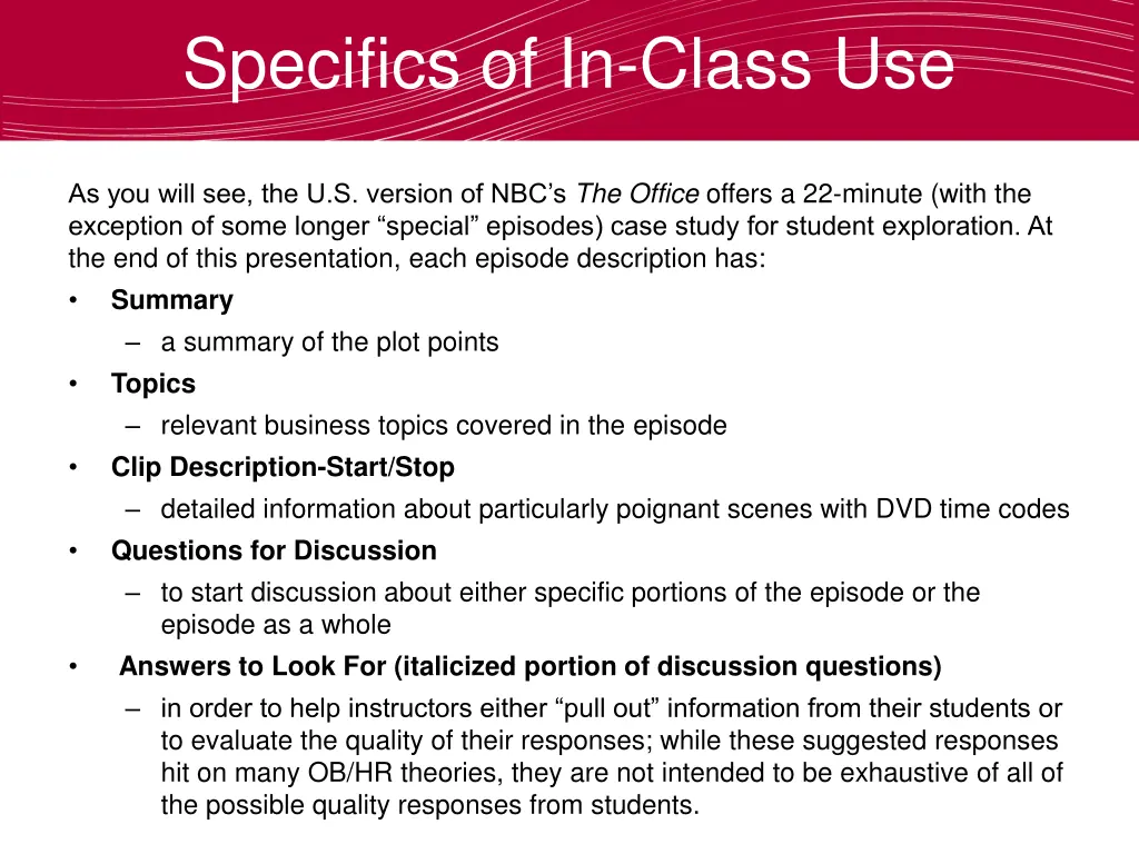 specifics of in class use