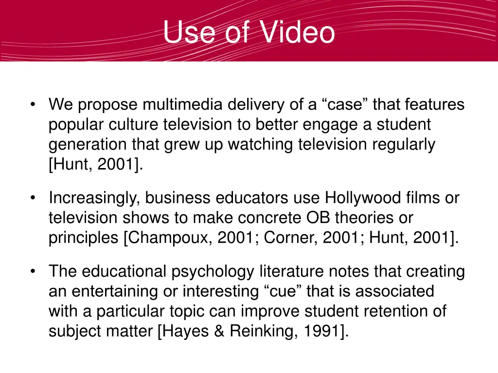 use of video