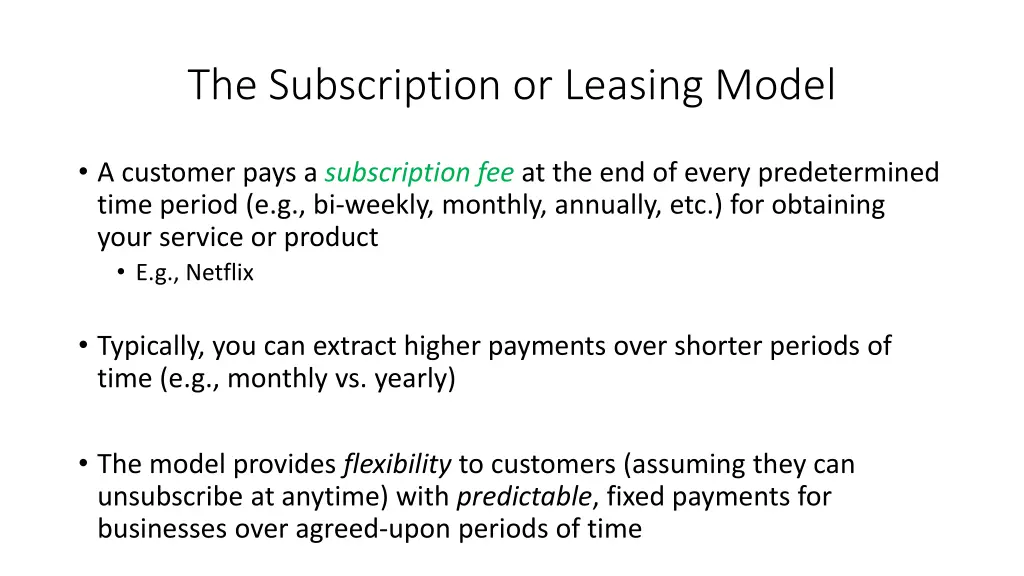 the subscription or leasing model