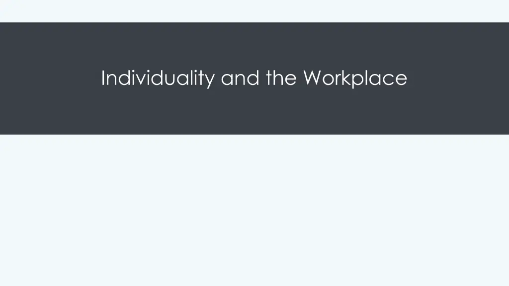 individuality and the workplace