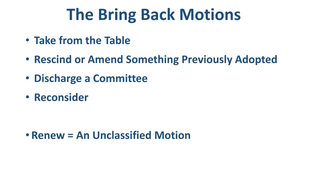 the bring back motions