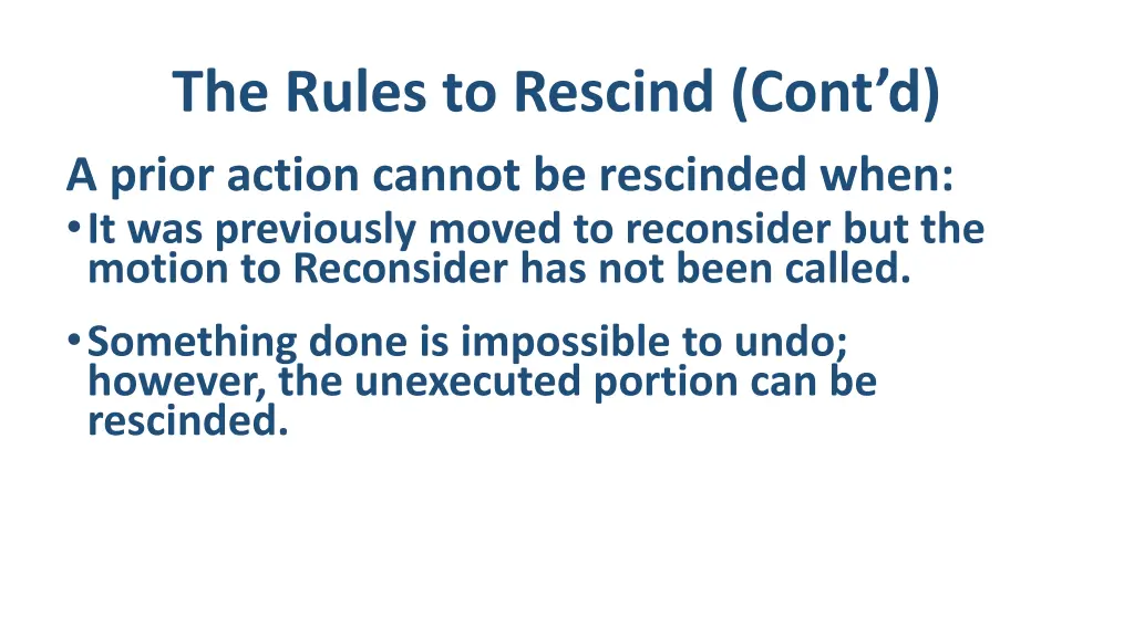 the rules to rescind cont d