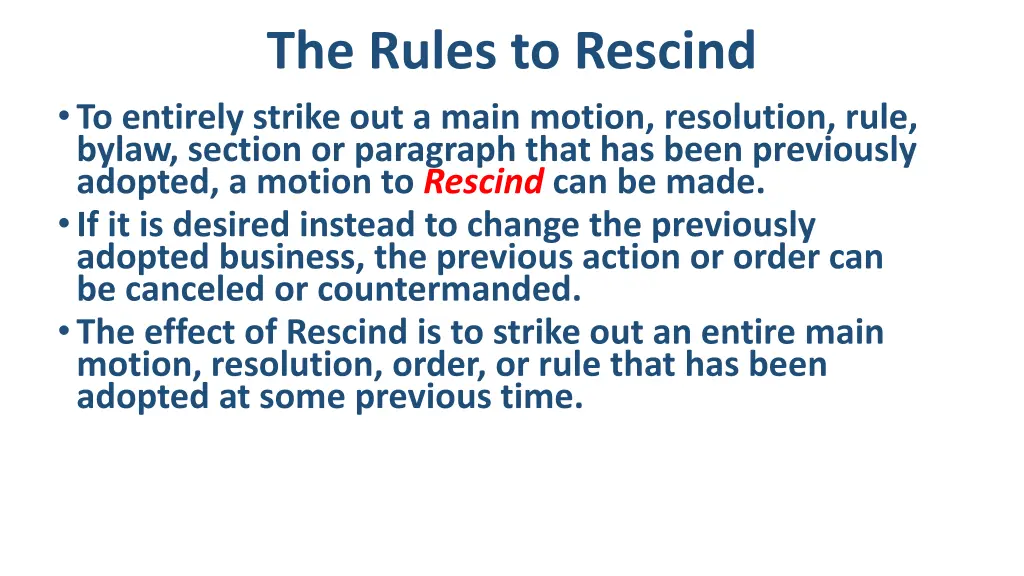 the rules to rescind