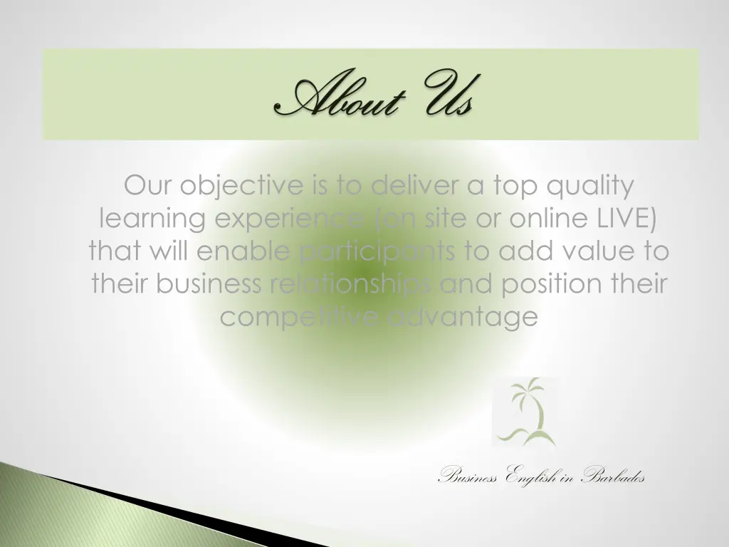 our objective is to deliver a top quality