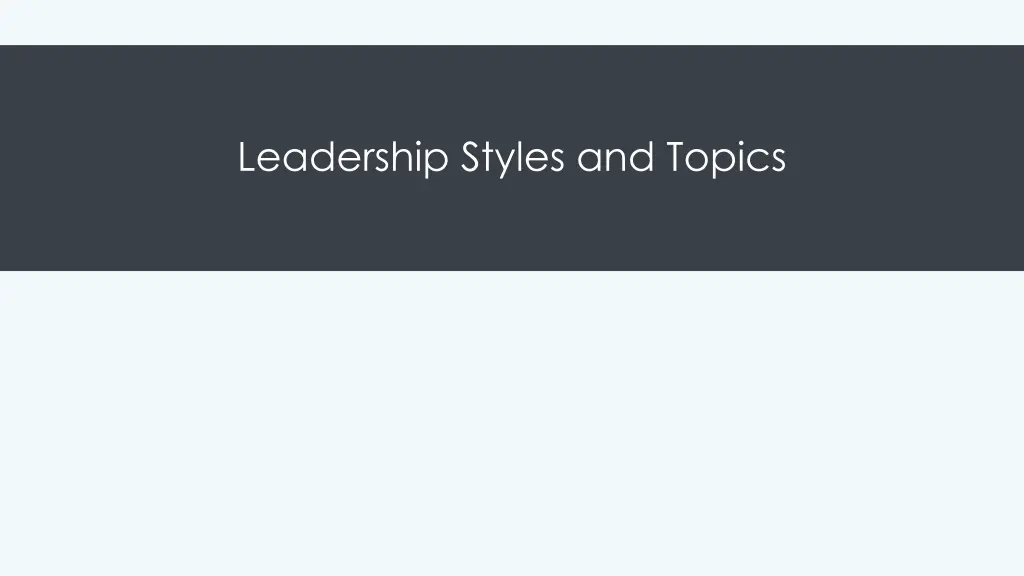 leadership styles and topics