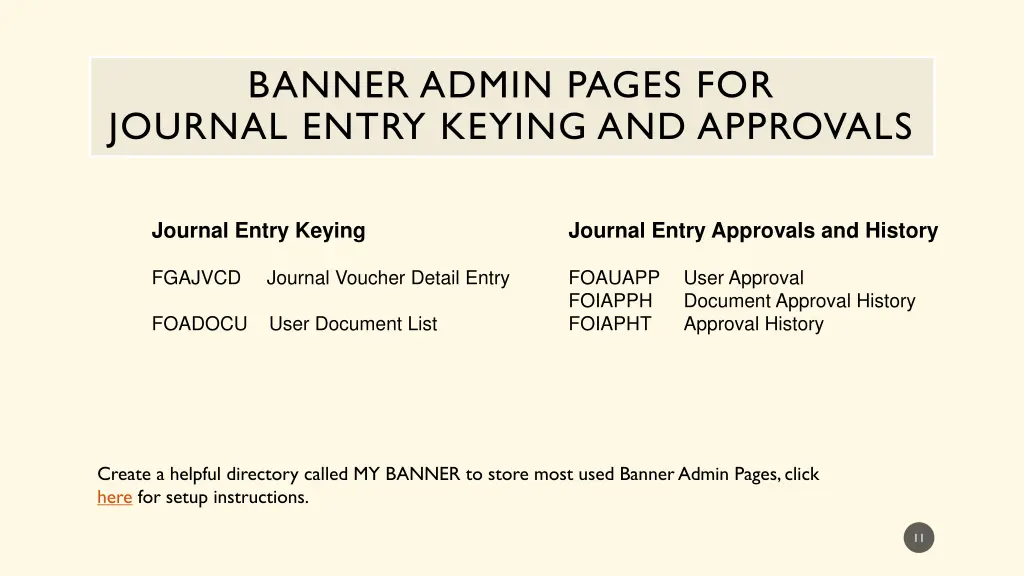 banner admin pages for journal entry keying