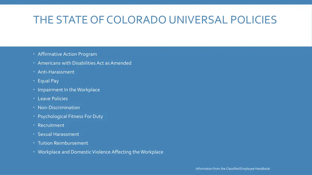 the state of colorado universal policies