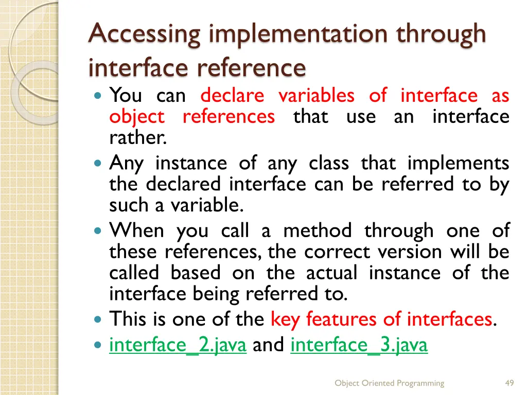 accessing implementation through interface