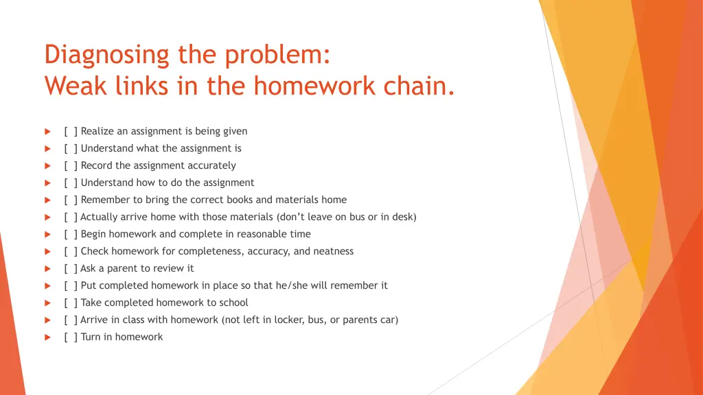 diagnosing the problem weak links in the homework