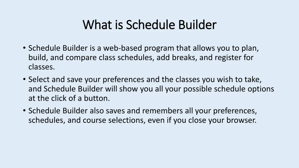 what is schedule builder what is schedule builder