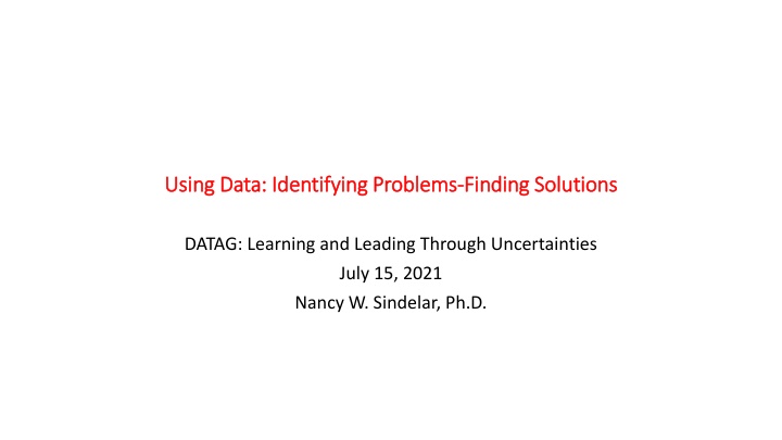 using data identifying problems using data