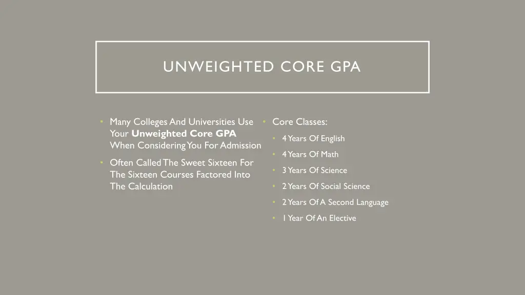 unweighted core gpa