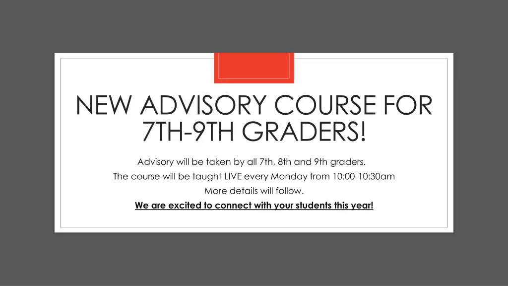 new advisory course for 7th 9th graders