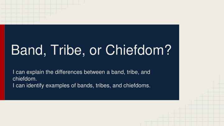 band tribe or chiefdom