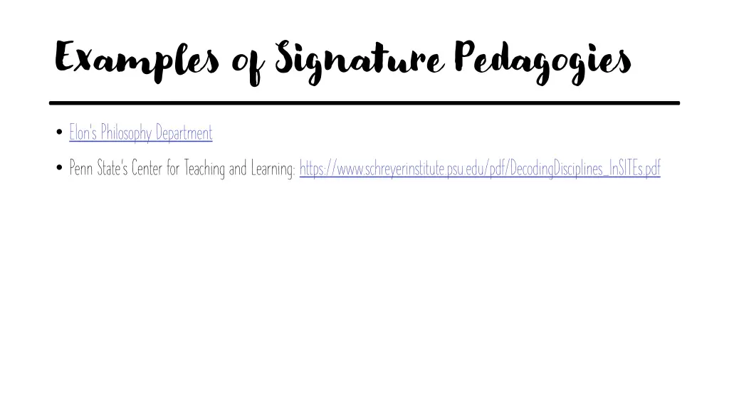 examples of signature pedagogies