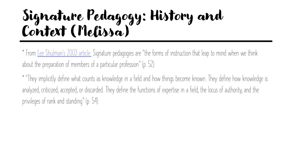 signature pedagogy history and context melissa