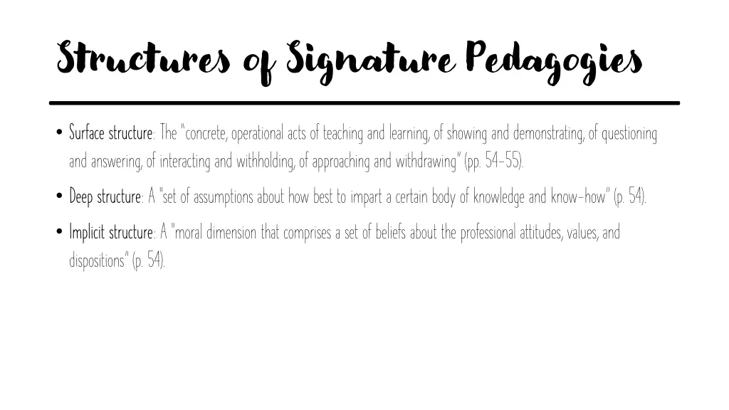 structures of signature pedagogies