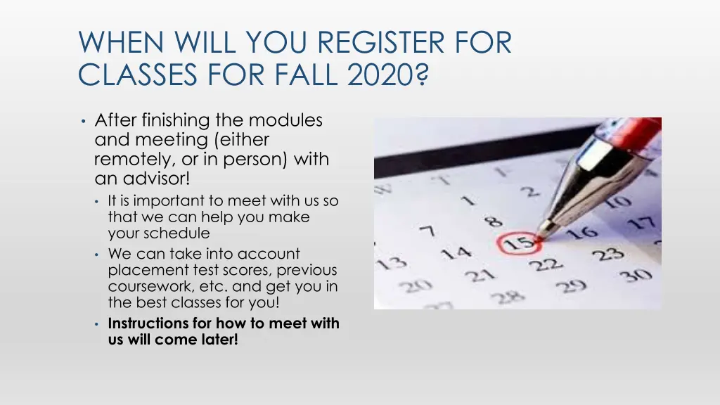 when will you register for classes for fall 2020