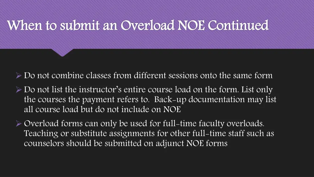 when to submit an overload noe continued