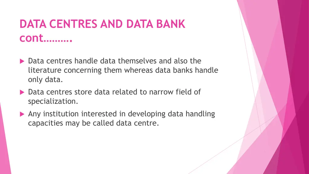 data centres and data bank cont