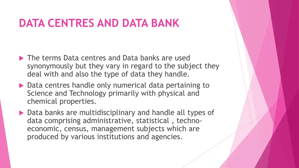 data centres and data bank