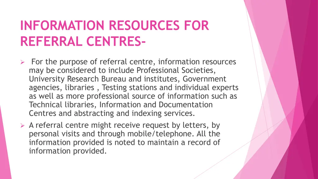 information resources for referral centres