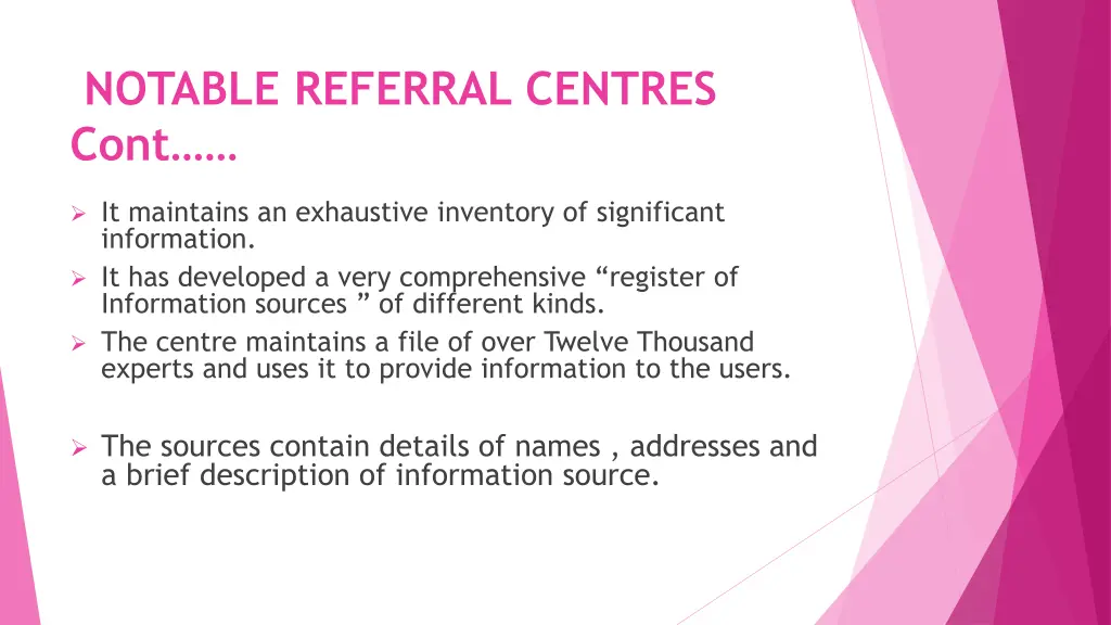 notable referral centres cont