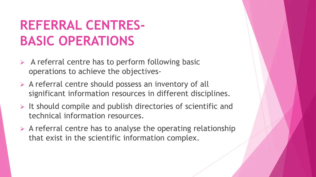 referral centres basic operations