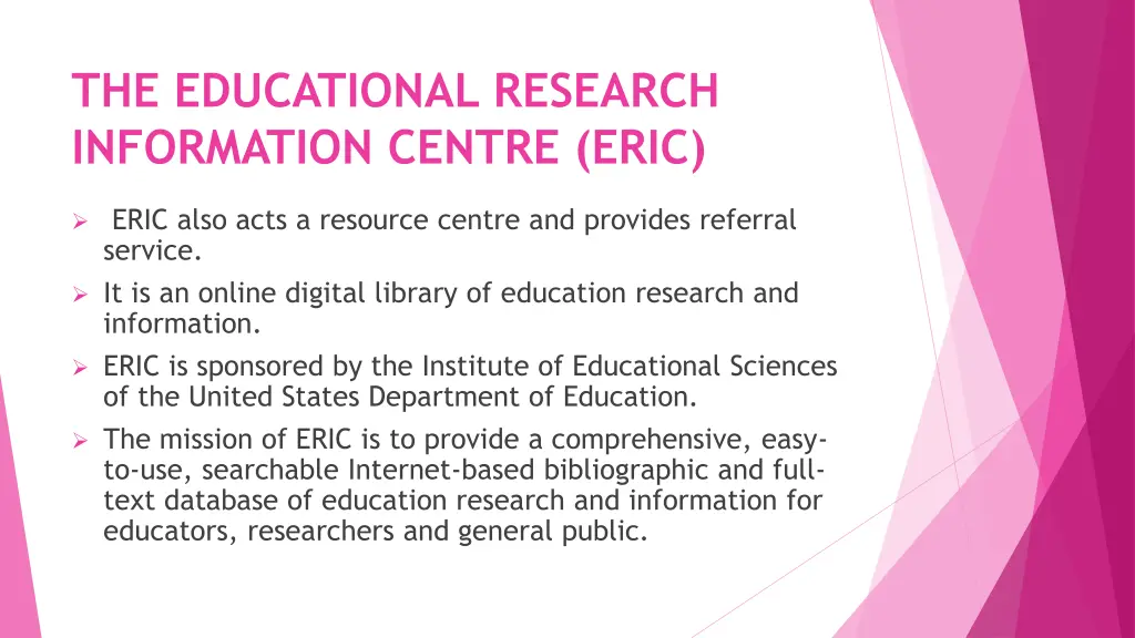 the educational research information centre eric