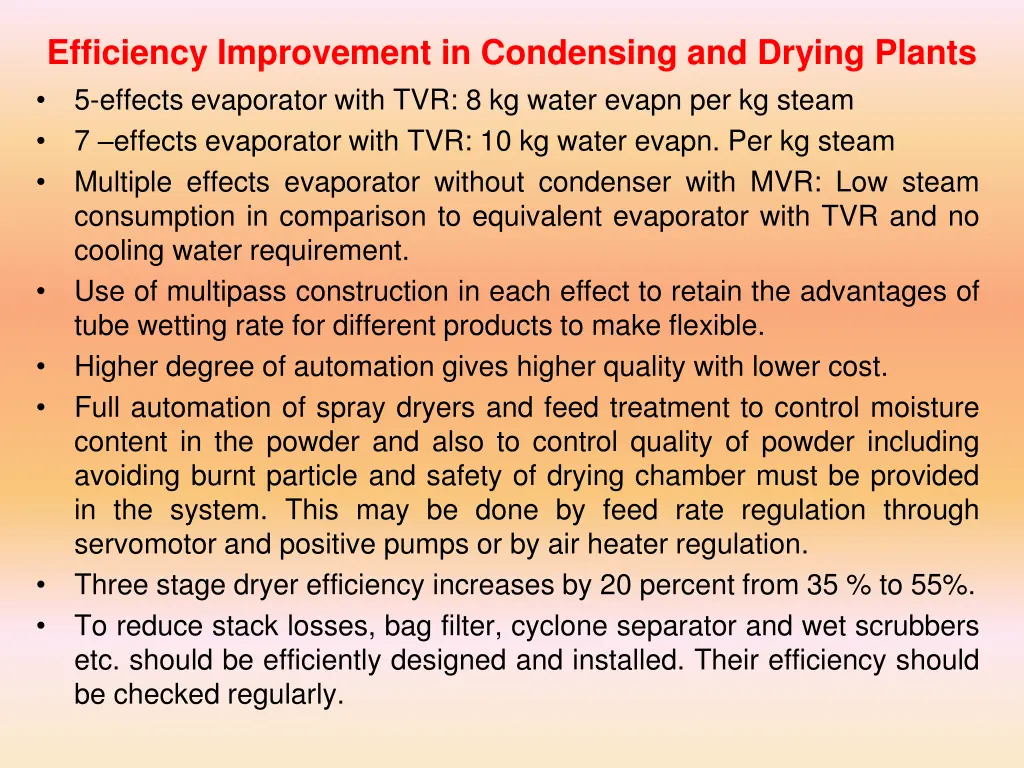 efficiency improvement in condensing and drying