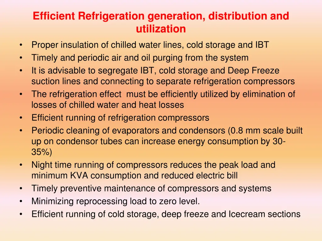 efficient refrigeration generation distribution