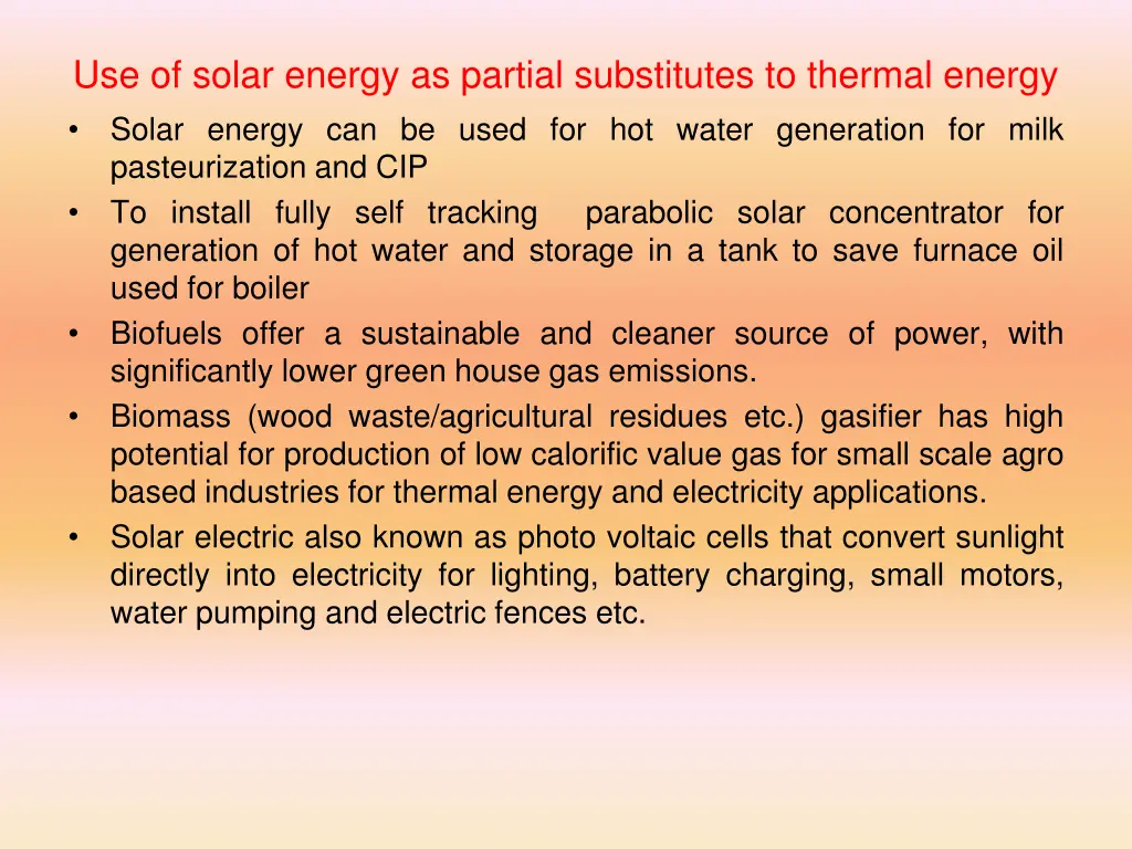 use of solar energy as partial substitutes