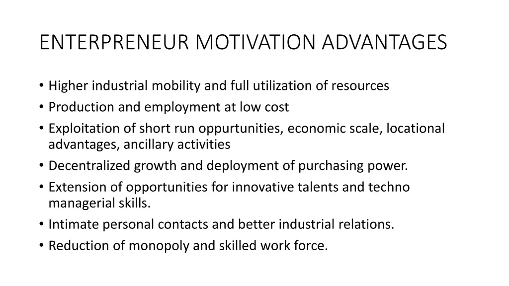 enterpreneur motivation advantages