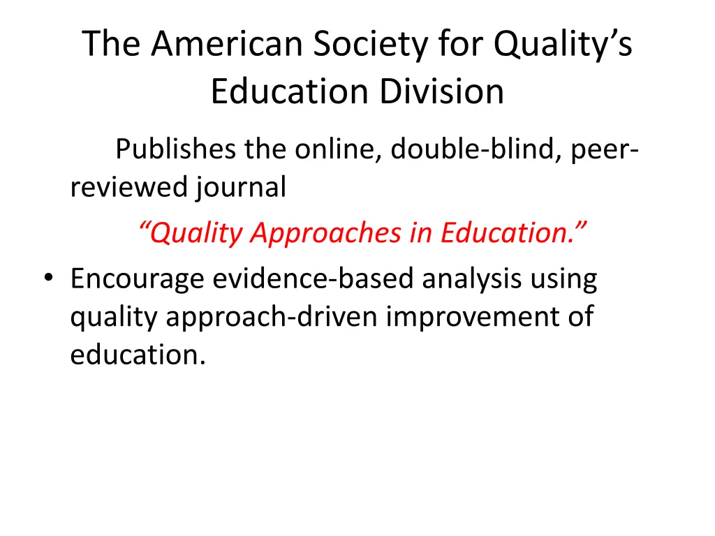 the american society for quality s education