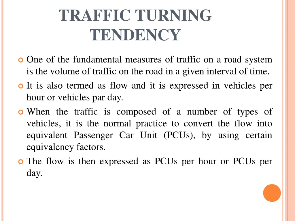 traffic turning tendency