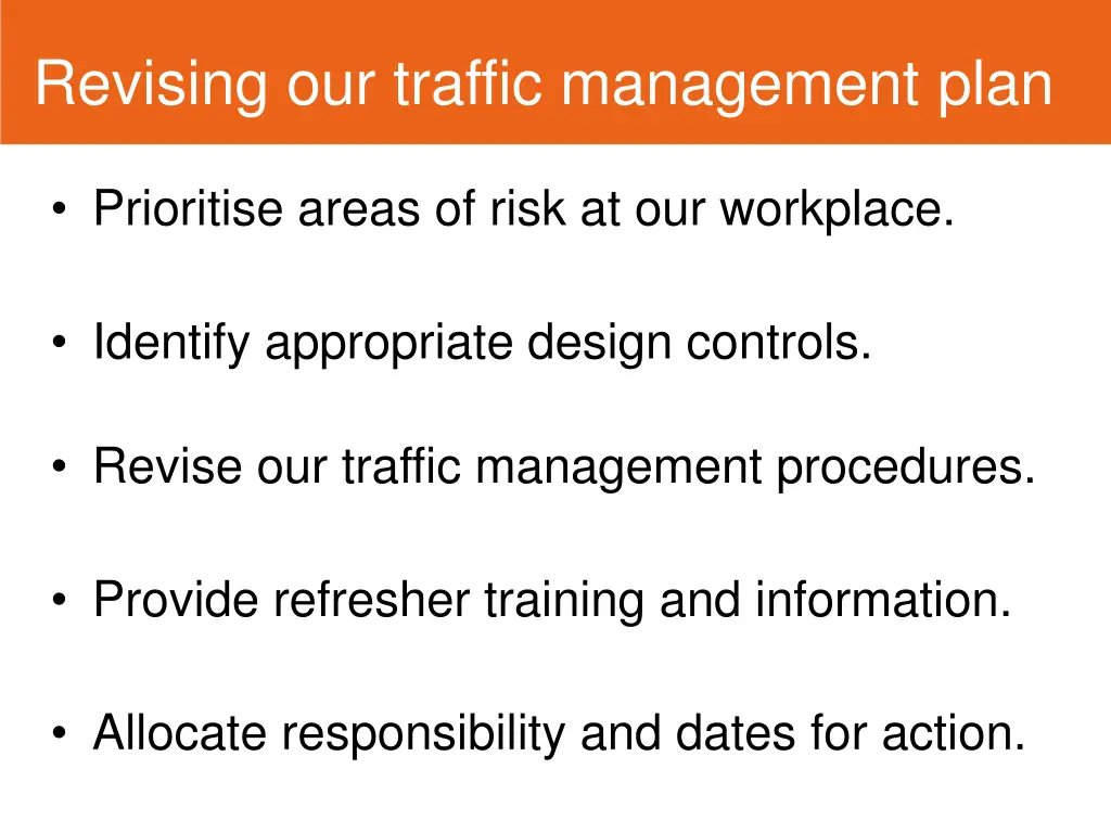 revising our traffic management plan