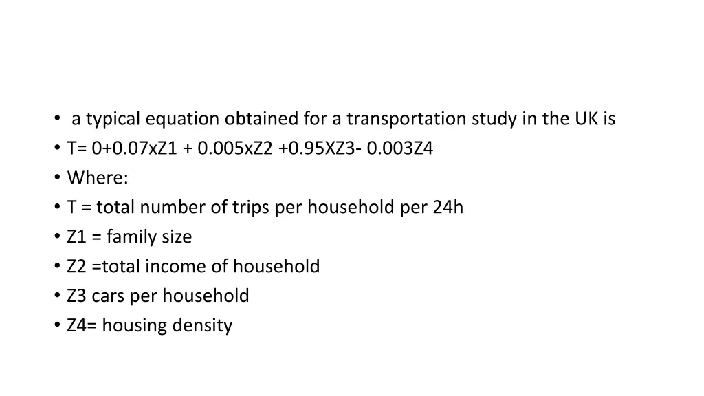 a typical equation obtained for a transportation