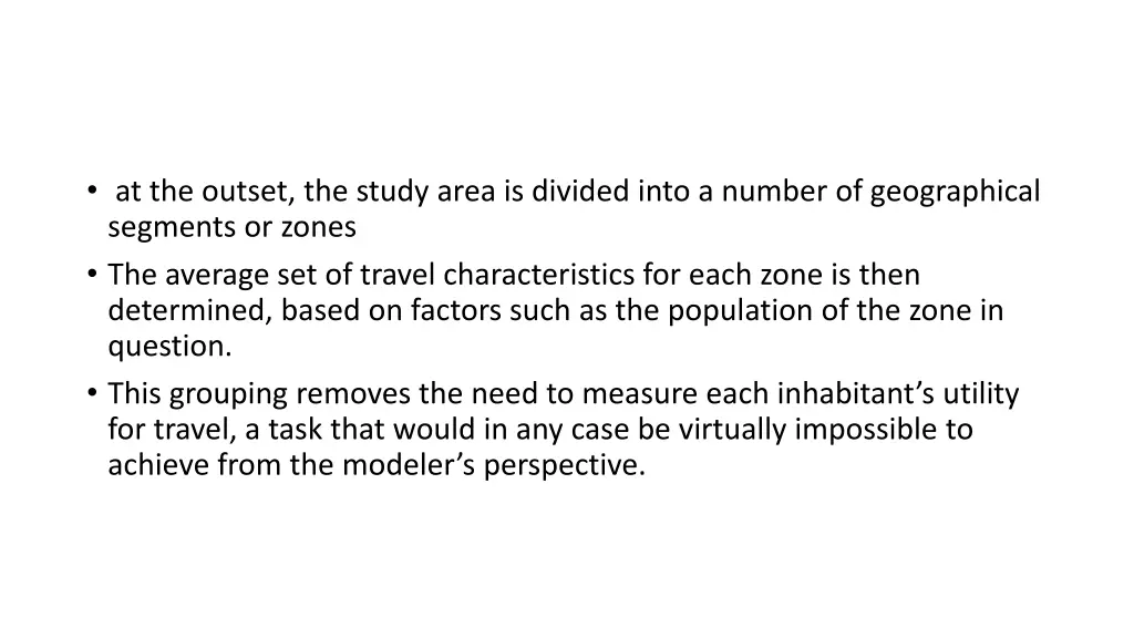 at the outset the study area is divided into