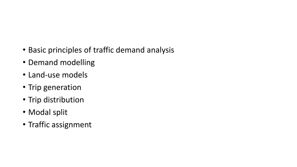 basic principles of traffic demand analysis