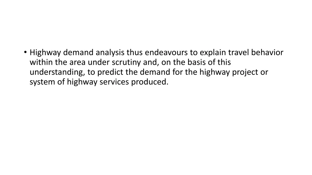 highway demand analysis thus endeavours