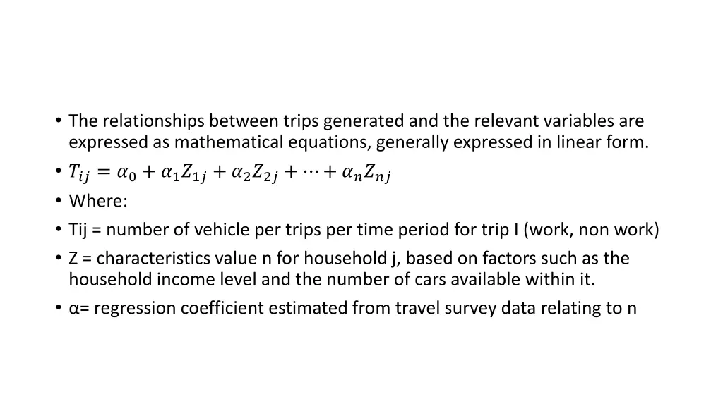 the relationships between trips generated