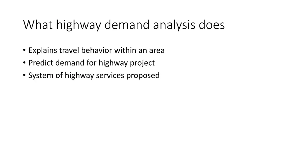 what highway demand analysis does