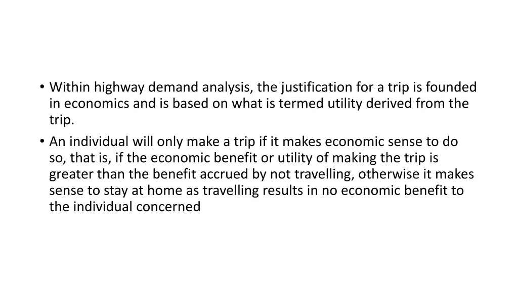 within highway demand analysis the justification